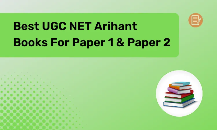 Best UGC NET Arihant Books For Paper 1 & Paper 2